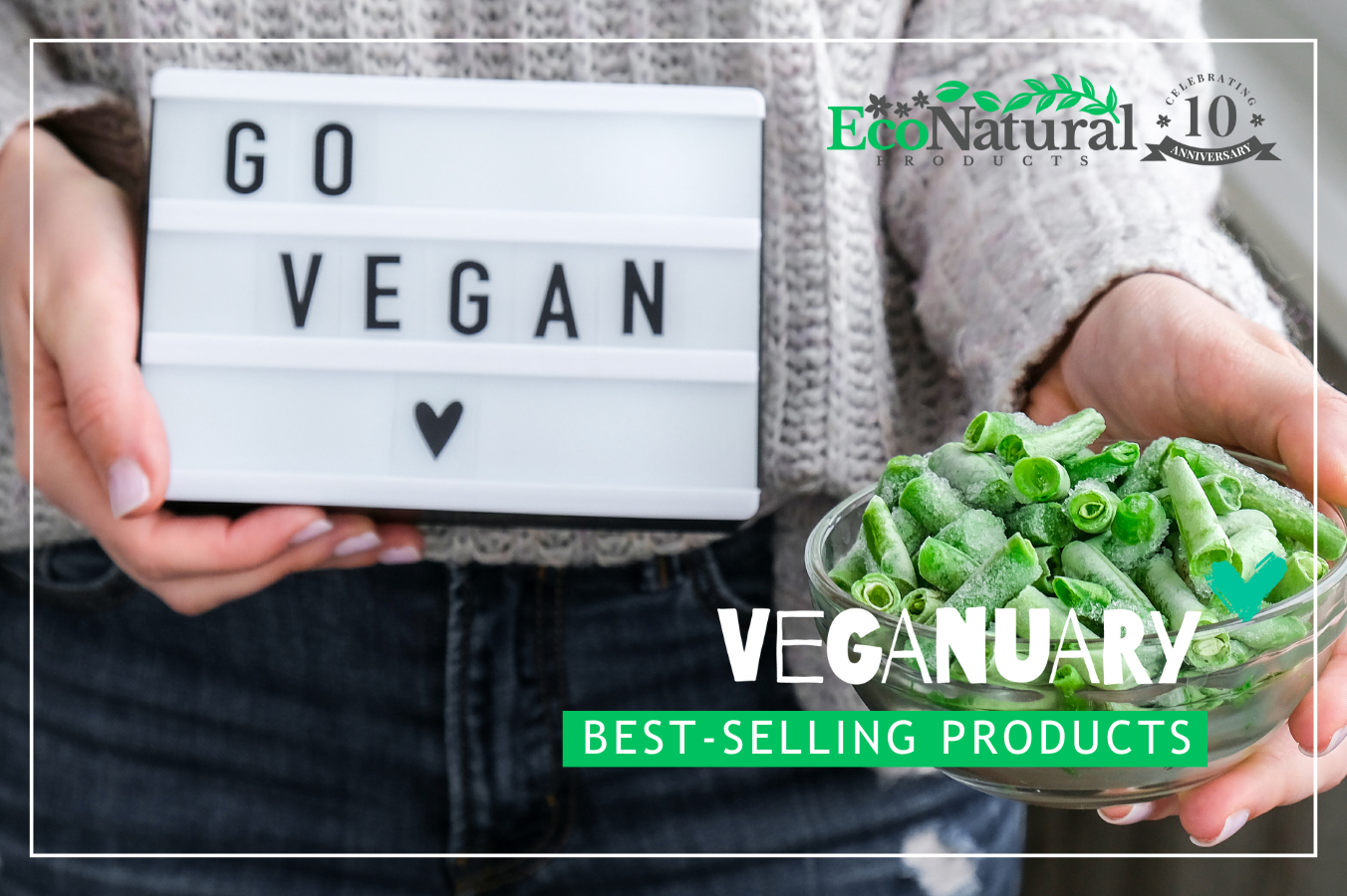 Veganuary & Eco Natural Products: Our best-selling vegan products