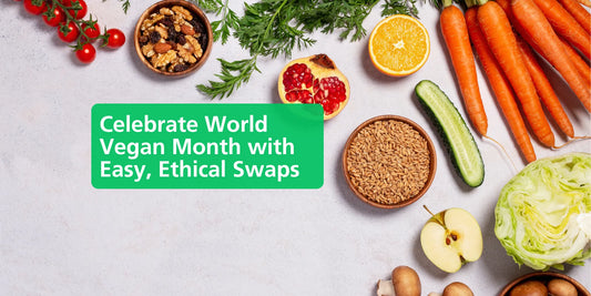 Celebrate World Vegan Month with Easy, Ethical Swaps - Eco Natural Products