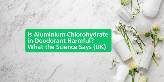 Read Is Aluminium Chlorohydrate in Deodorant Harmful? What the Science Says (UK) at Eco Natural Products