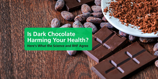 Read Is Dark Chocolate Harming Your Health Here's What the Science and BHF Agree at Eco Natural Products