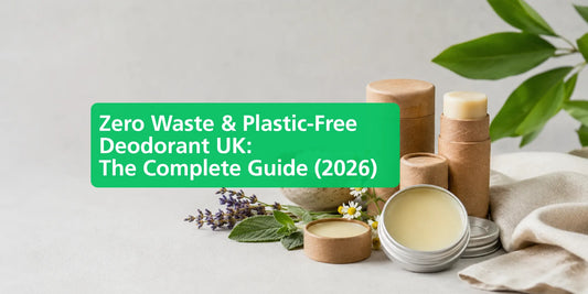 Read Zero Waste & Plastic-Free Deodorant UK The Complete Guide (2026) at Eco Natural Products