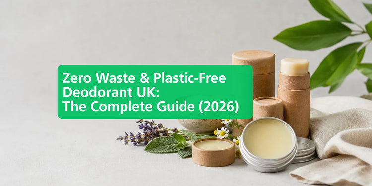 Read Zero Waste & Plastic-Free Deodorant UK The Complete Guide (2026) at Eco Natural Products