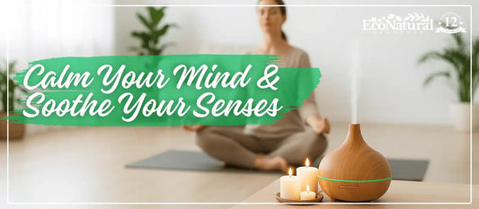 Mindfulness and Aromatherapy for Stress Relief - Eco Natural Products