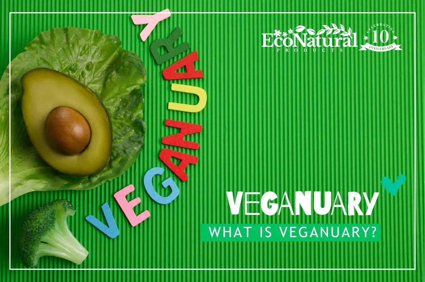 Veganuary: What is Veganuary? - Eco Natural Products