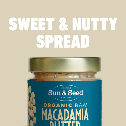 Organic Macadamia Butter 200g - Sun & Seed - Nut Butters - Eco Natural Products